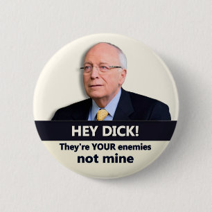 Hey Dick! 2 Inch Round Button
