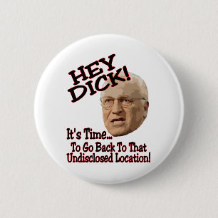 Hey Dick! 2 Inch Round Button