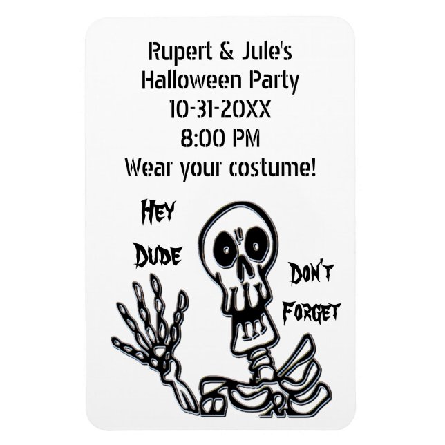 Hey Dude Skeleton Magnet (Vertical)