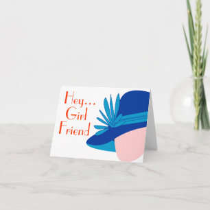 Hey Girl Friend Diva Note Card