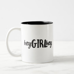Hey girl Hey Friends Graphic Pop Culture Sayings Two-Tone Coffee Mug