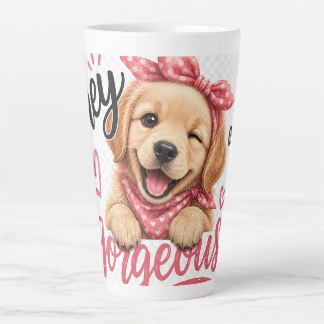 Hey Gorgeous Cute Dog Design Latte Mug (Front)
