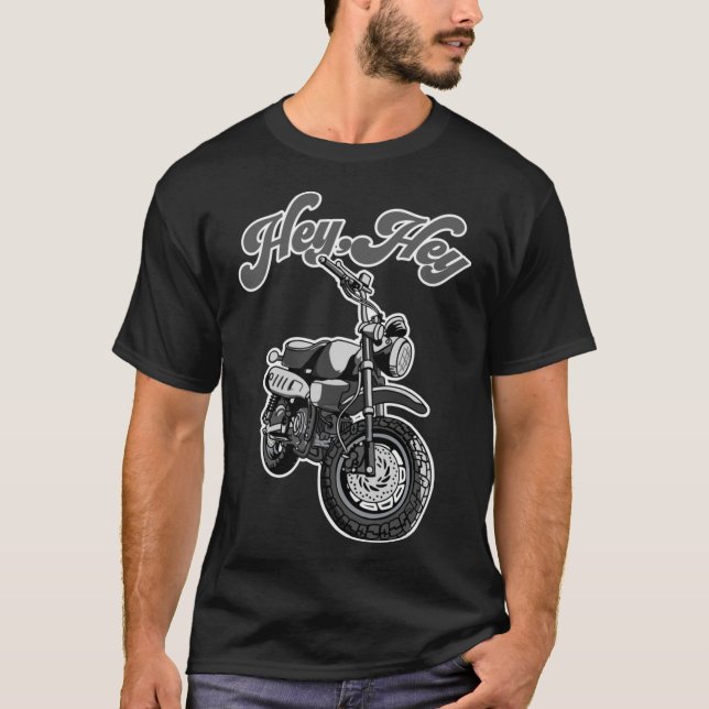 Hey, Hey Motorcycle mini bike moto Monkey funny T-Shirt (Front)