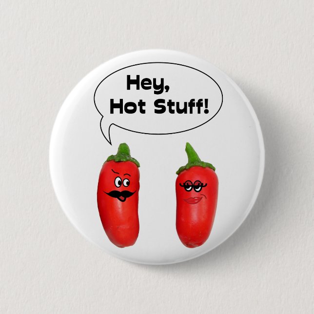 Hey, Hot Stuff! Chilies 2 Inch Round Button (Front)