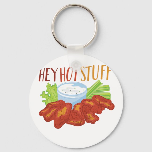 Hey Hot Stuff Keychain (Front)