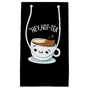 Hey Hot-Tea Funny Cuppa Tea Pun Dark BG Small Gift Bag