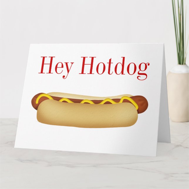Hey Hotdog BIG Greeting Card - SRF (Front)
