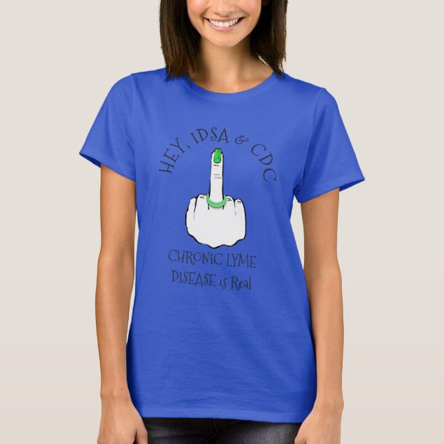 Hey,  IDSA & CDC Lyme Disease Shirt (Front)
