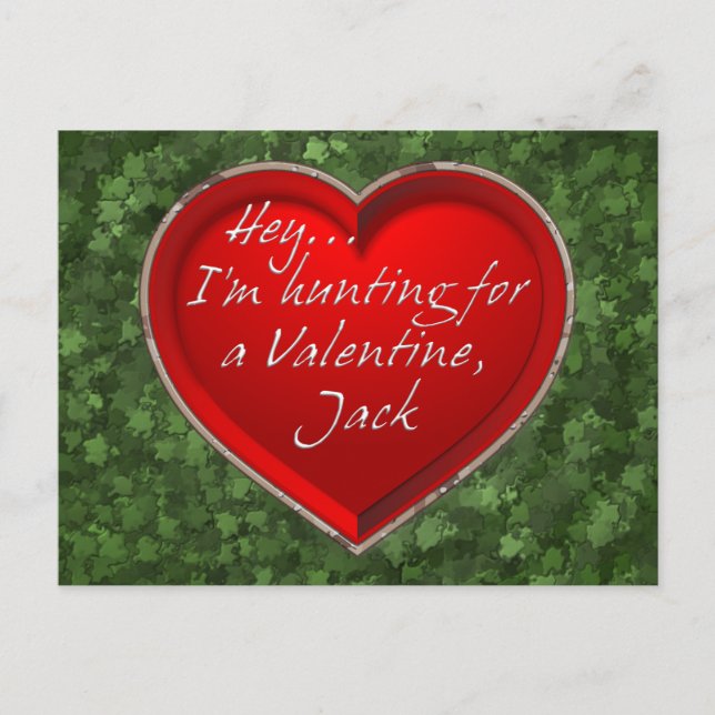 Hey...I'm Hunting For A Valentine, Jack Holiday Postcard (Front)