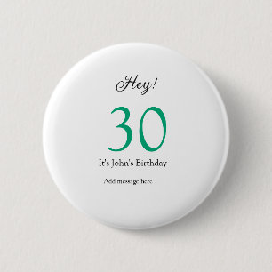 Hey it's 30th birthday green black bold letter nam 2 inch round button