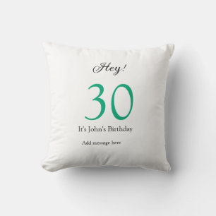 Hey it's 30th birthday green black bold letter nam throw pillow