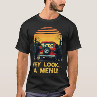 Hey Look A Menu Funny Hiking Camping Camper T-Shirt