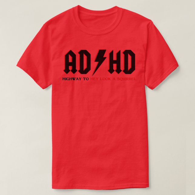 Hey Look A Squirrel T-Shirt (Design Front)