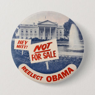 Hey Mitt ReElect Obama 3 Inch Round Button