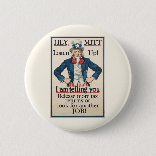 Hey Mitt! Uncle Sam wants you... 2 Inch Round Button (Front)