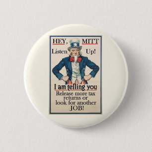 Hey Mitt! Uncle Sam wants you... 2 Inch Round Button