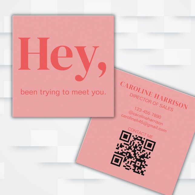 Hey Modern Minimalist Bold Colourful QR Code Pink Square Business Card (Fully editable to customize for your business or social needs.)