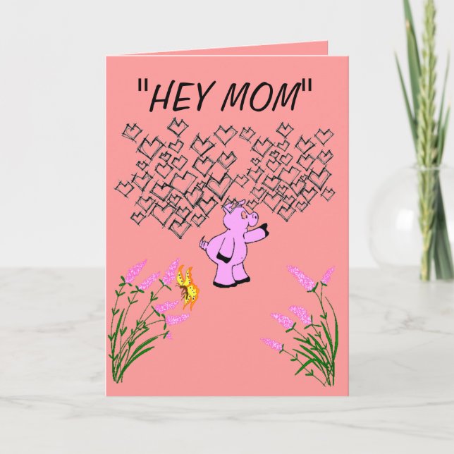 "HEY MOM" CARD (Front)