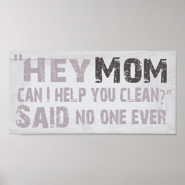 "Hey Mom" Poster (Front)