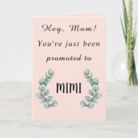 Hey Mom,You've Just Been Promoted to MIMI Card