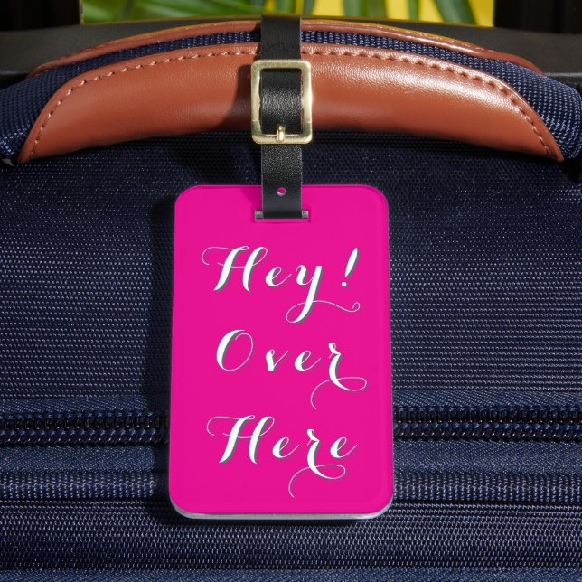 Hey Over Here Travel Accessory luggage Tag (Front Insitu 2)