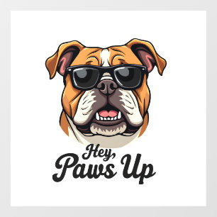 Hey Paws Up Vintage Bulldog with Sunglasses Funny  Window Cling