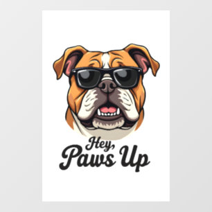 Hey Paws Up Vintage Bulldog with Sunglasses Funny  Window Cling