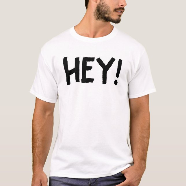 hey shirt (Front)
