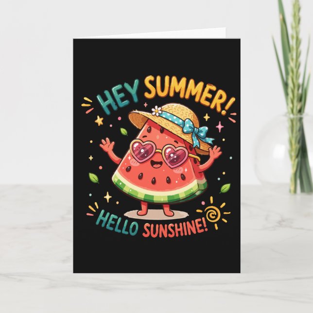 Hey Summer Hello Sunshine Watermelon Card (Front)