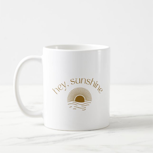 "Hey, Sunshine" Mug (Gauche)