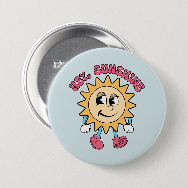 Hey, Sunshine - Summer Vibes 3 Inch Round Button (Front & Back)