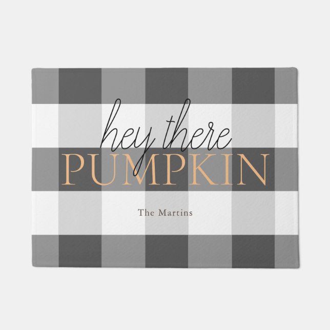 Hey There Pumpkin Black & White Buffalo Check Doormat (Front)