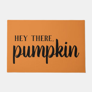 Hey There, Pumpkin Door Mat