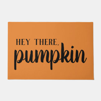 Hey There, Pumpkin Door Mat