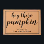Hey There Pumpkin Orange Fall Trendy Door Mat<br><div class="desc">Hey There Pumpkin Orange Fall Door Mat</div>