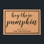 Hey There Pumpkin Orange Fall Trendy Door Mat<br><div class="desc">Hey There Pumpkin Orange Fall Door Mat</div>