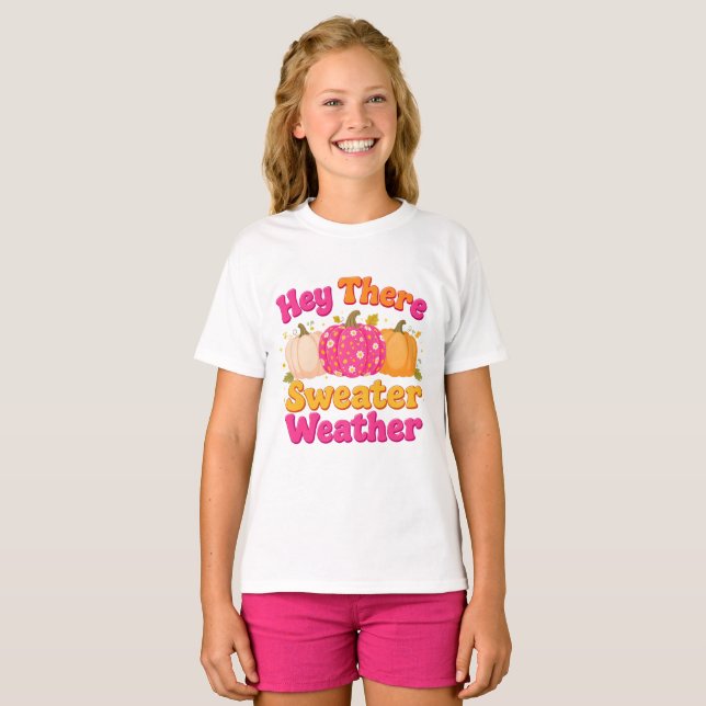 Hey There Sweater Weather Fall Pumpkin (Front Full)