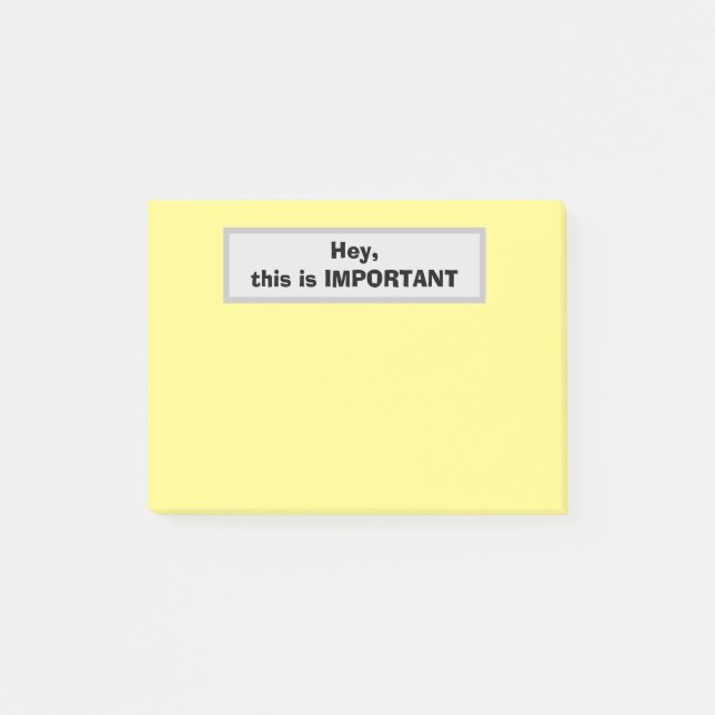 Hey, this is IMPORTANT (Yellow) Post-it Notes (Front)