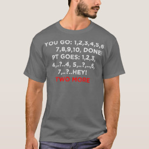 HEY TWO MORE Funny PERSONAL TRAINER gift ideas for T-Shirt