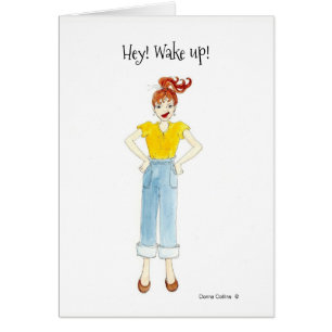 Hey Wake up Greeting Card