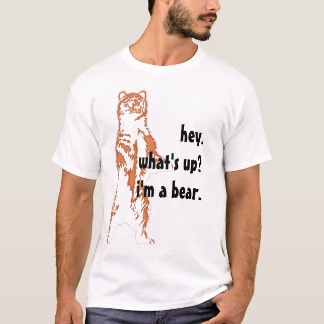 hey...what's up? T-Shirt (Front)