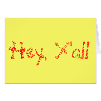 Hey, Y'all