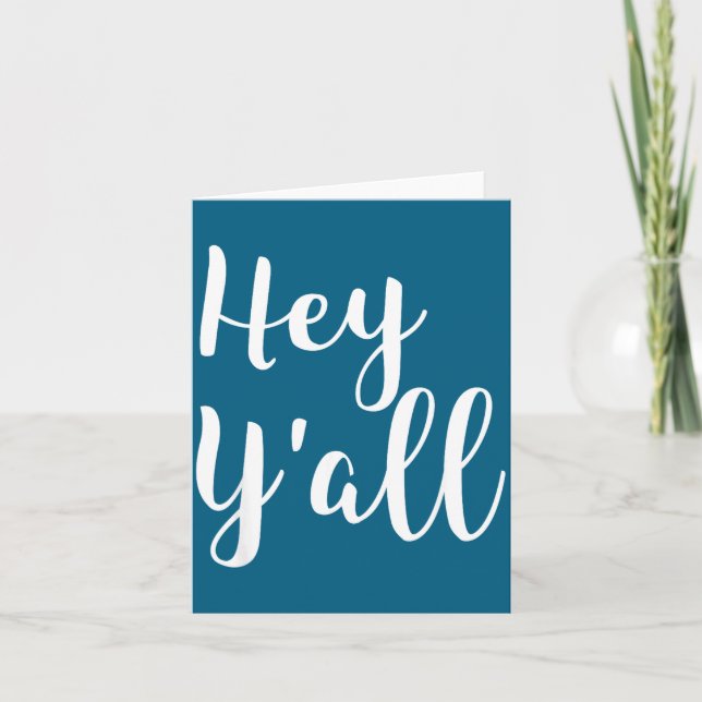 Hey Y'all - Pular Funny Quote  Card (Front)