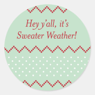 Hey Y'all Sweater Weather Stickers