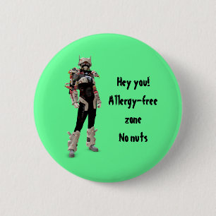 Hey you! Allergy-free zone, No nuts 2 Inch Round Button