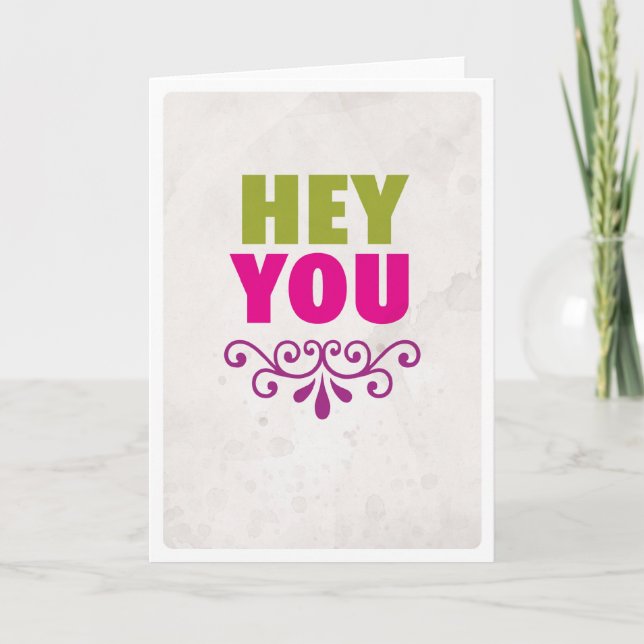 Hey you dear friend friendship love card (Front)