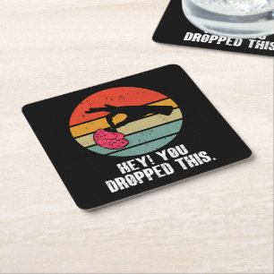 Hey You Dropped This Brain Funny Meme Joke Retro  Square Paper Coaster