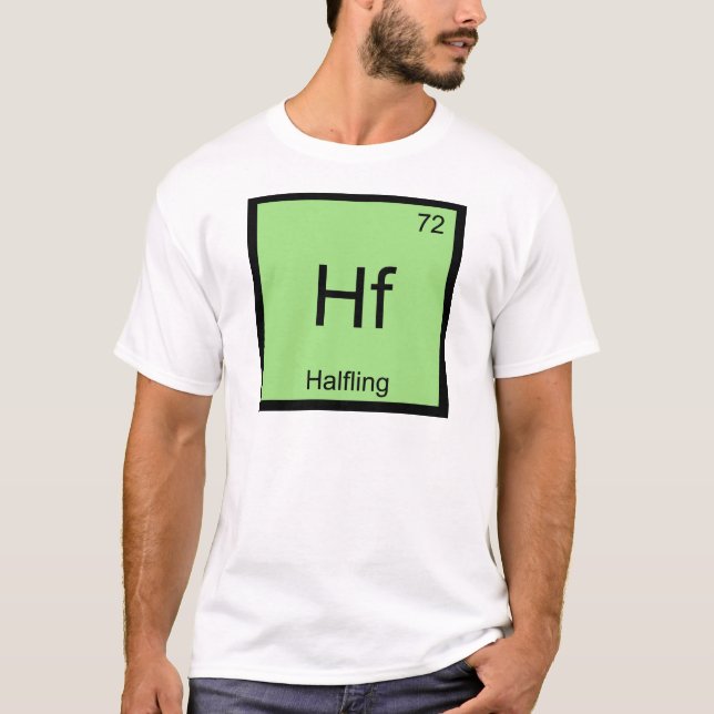 Hf - Halfling Funny Chemistry Element Symbol Tee (Front)
