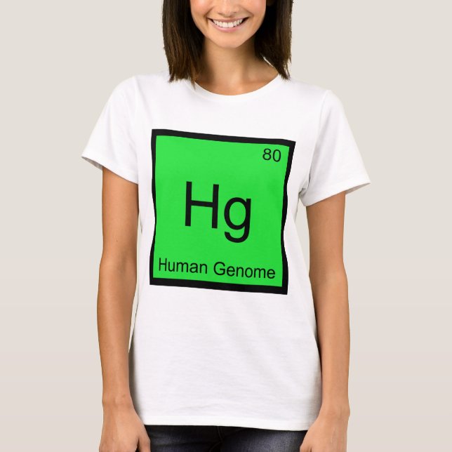 Hg - Human Genome Chemistry Element Symbol DNA Tee (Front)