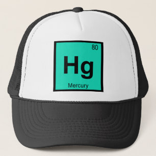 Hg - Mercury Chemistry Periodic Table Symbol Trucker Hat